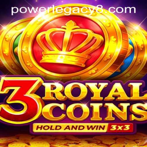 Exploring the Thrilling World of '3royalcoins' in Power Legacy Casino