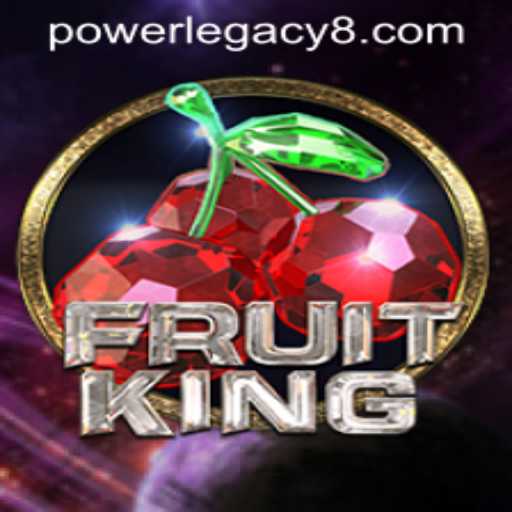 Exploring the Thrills of FruitKing in Power Legacy Casino